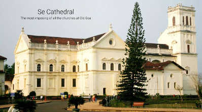Se Cathedral, Goa